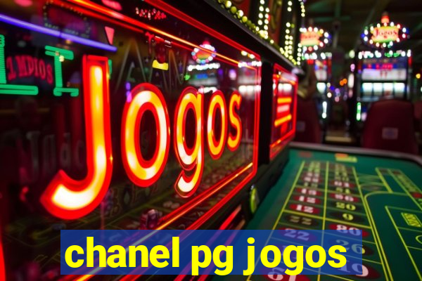 chanel pg jogos